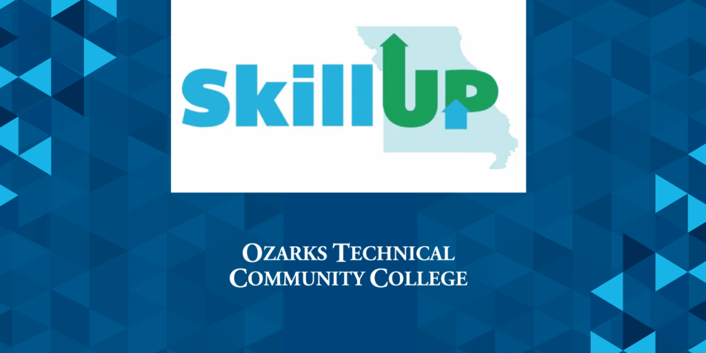Skill Up Ozarks Technical Community College banner