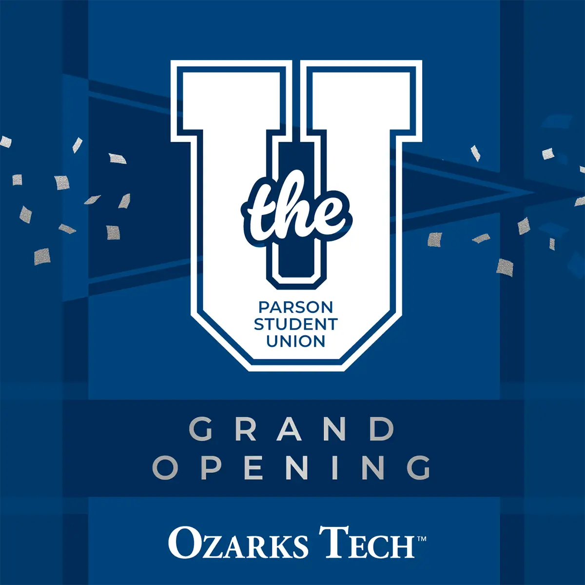The U – Grand Opening