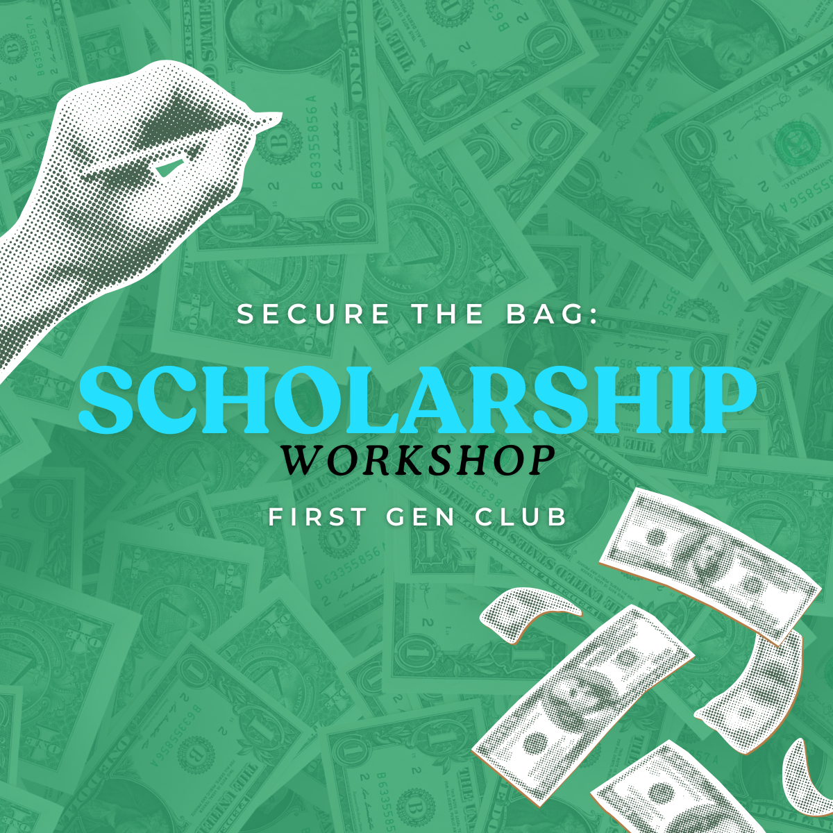 Secure the Bag: Scholarship Workshop